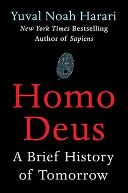 Homo deus : a brief history of tomorrow